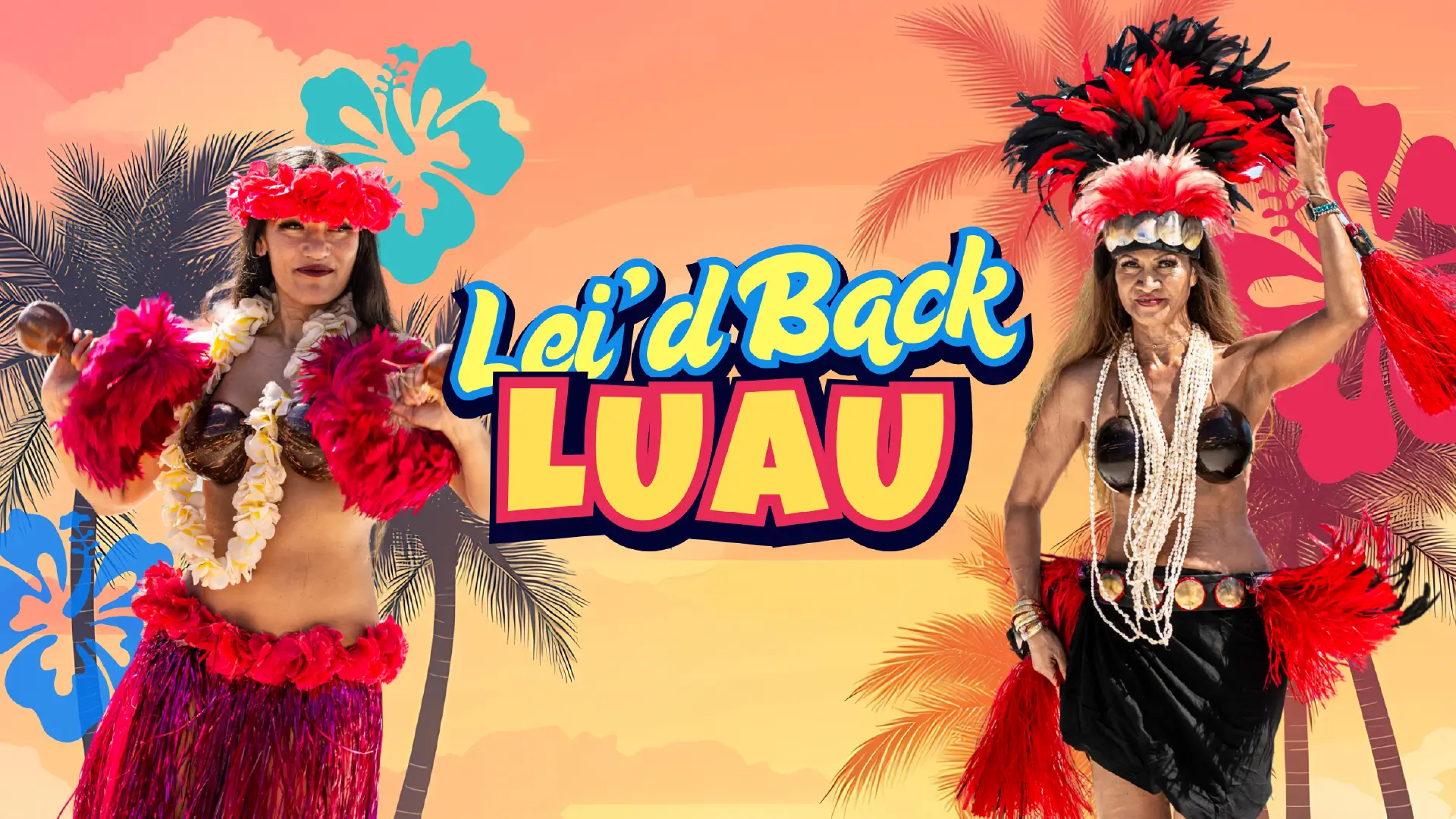 Lei'd Back Luau Event