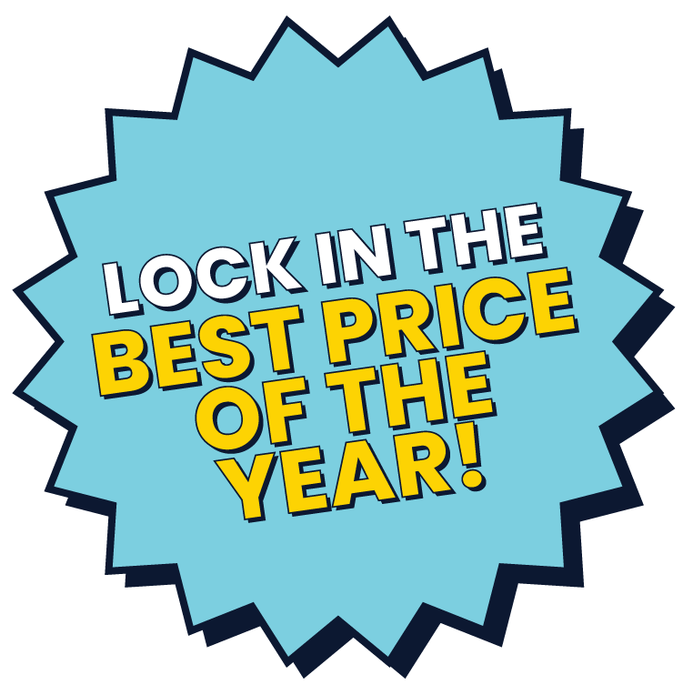 Lock in the best price of the year!